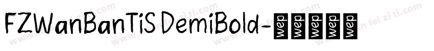 FZWanBanTiS DemiBold字体转换